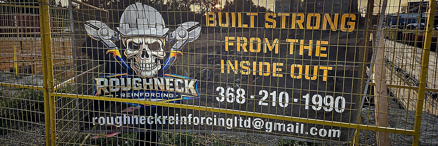 Roughneck Reinforcing hoarding banner: Built strong from the inside out — 368 210 1990